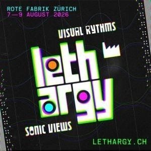 Lethargy Festival
Rote Fabrik, Zürich. Venerdì, 07 Agosto 2026 - Domenica, 09 Agosto 2026  VENERDÌ:
CONCERTI: concerto KLANGPHONICS, concerto HENGE, NEMOY live, Dr. DR djs
PARTY: ROBERT HOOD dj, THE SABERS OF PARADISE live, A GUY CALLED GERALD live, EXTRAWELT live, DJ MASDA dj, concerto KO SHIN MOON, concerto DAME AREA, MORITZ SIMON GHEIST live, ELLIE STOKES dj, concerto MARTA, PRINCESS P dj, MT DANCEFLOOR dj e molto altroSABATO:
CONCERTI: concerto CATCHING FLIES, HOLGAR GOLDMUND dj
PARTY: LADY STARLIGHT live, concerto AFTER COOKING, OR:LA dj, SHMU & ZILLER BAS live, ACIDA DOMINGA live, ULTRASTATION live, ANNA WALL dj, CRYSTAL DISTORTION live, BARBICOP live, POLYGONIA dj, JAKO JAKO dj, RUMORY dj, MICHA DUTSCH dj, DIE GALOPPING CONFIDENCE live e molto altroDOMENICA:
JUDITH AHRENDS live, TRIPPIN JAGUAR live, DJ RAFF dj, P.BELL dj, STYRO2000 dj, DER ZIMMËRMANN dj, NAD!N dj e molto altro